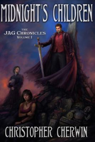 Kniha Midnight's Children: The Jag Chronicles Christopher Cherwin