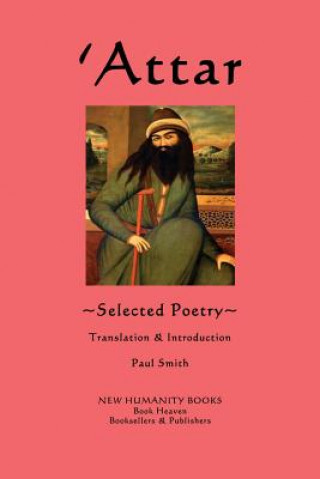 Libro 'Attar: Selected Poetry Paul Smith