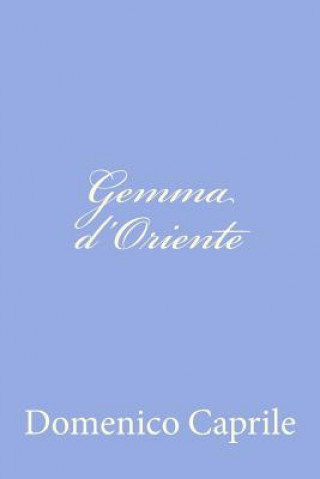 Knjiga Gemma d'Oriente Domenico Caprile