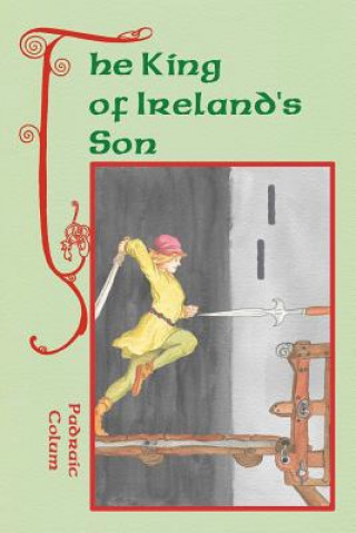 Carte The King of Ireland's Son Padraic Colum