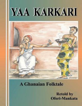 Kniha Yaa Karkari MR Ofori-Mankata