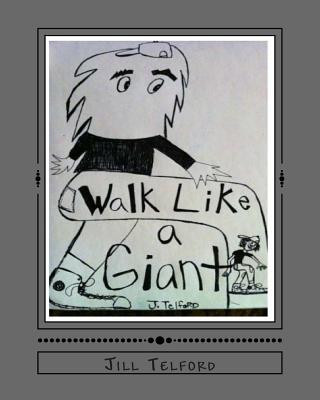Könyv Walk Like a Giant Jill Telford