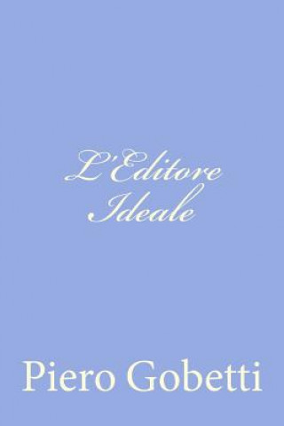 Book L'Editore Ideale Piero Gobetti