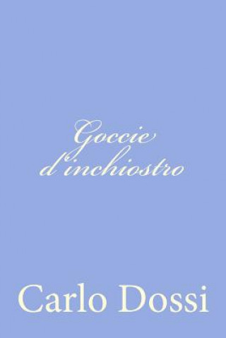 Knjiga Goccie d'inchiostro Carlo Dossi