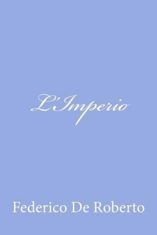 Knjiga L'Imperio Federico De Roberto