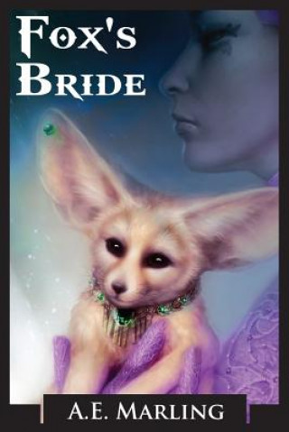 Knjiga Fox's Bride A E Marling