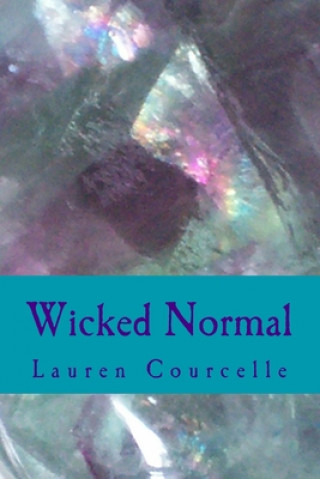 Knjiga Wicked Normal Lauren Courcelle