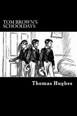 Kniha Tom Brown's Schooldays Thomas Hughes