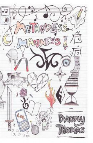 Knjiga Methodless Madness Dagny Thomas