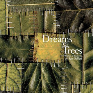 Könyv Dreams of Trees Sam Sellers