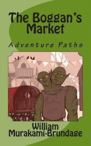 Libro The Boggan's Market: Adventure Paths William Murakami-Brundage