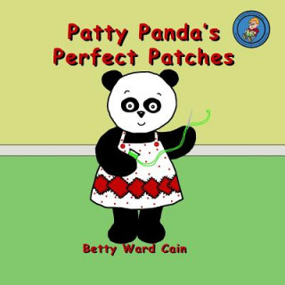 Książka Patty Panda's Perfect Patches Betty Ward Cain