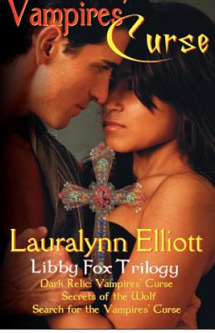 Kniha Vampires' Curse Lauralynn Elliott