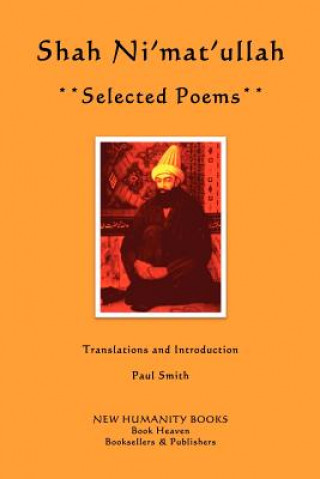 Книга Shah Ni'mat'ullah: Selected Poems Shah Ni'mat'ullah