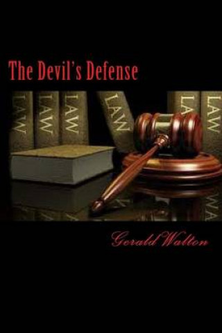 Knjiga The Devil's Defense Gerald Walton