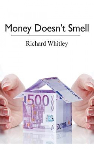 Kniha Money Doesn't Smell Richard Whitley