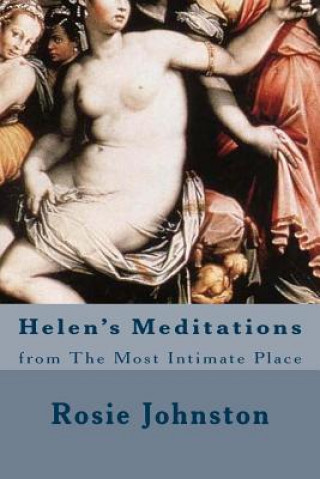 Knjiga Helen's Meditations Rosie Johnston