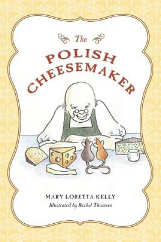 Książka The Polish Cheesemaker Mary Kelly