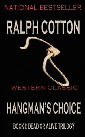 Книга Hangman's Choice Ralph Cotton