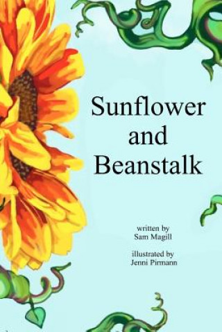 Libro Sunflower & Beanstalk Sam Magill
