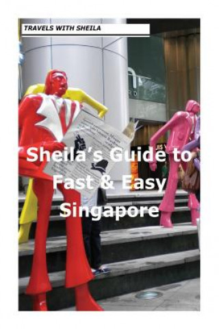 Książka Sheila's Guide to Fast & Easy Singapore Sheila Simkin