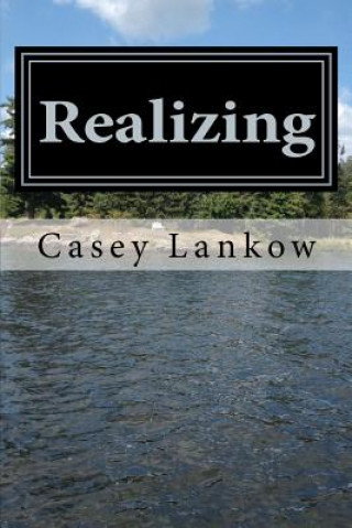 Kniha Realizing Casey Lankow
