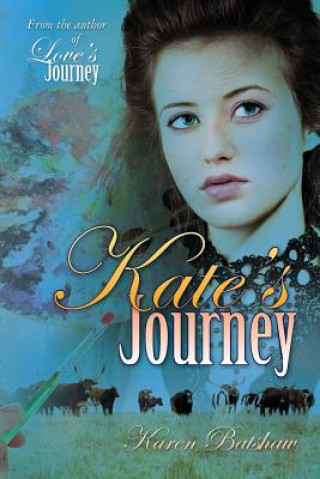 Könyv Kate's Journey Karen N Batshaw