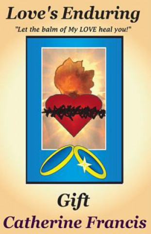 Knjiga Love's Enduring Gift Catherine Francis