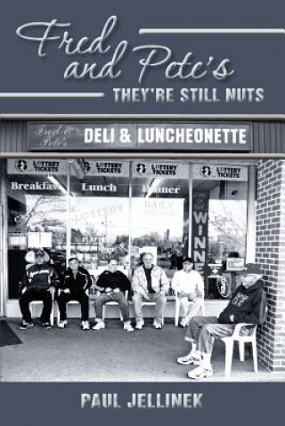 Книга Fred and Pete's- They're Still Nuts Paul Jellinek