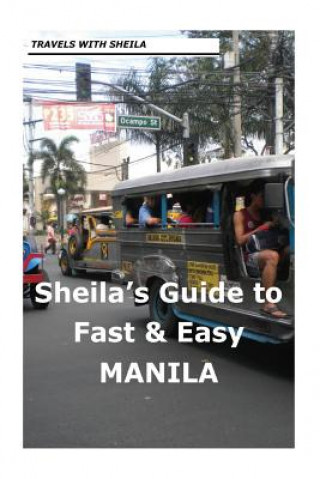 Kniha Sheila's Guide to Fast & Easy Manila Sheila Simkin