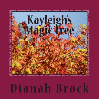 Carte Kayleigh's Magic Tree Dianah Brock