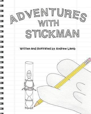 Kniha Adventures with Stickman Andrew Lamb