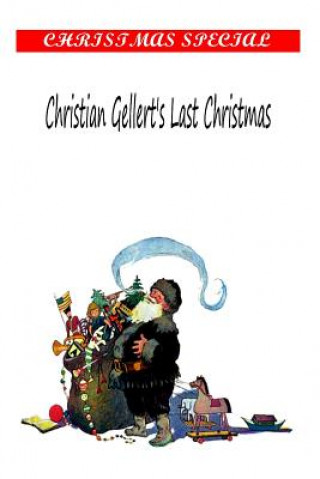 Книга Christian Gellert's Last Christmas Berthold Auerbach