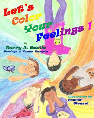 Książka Let's Color Your Feelings ! Terry J Basile Mft