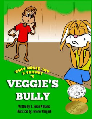 Kniha Veggie's Bully C Jovan Williams