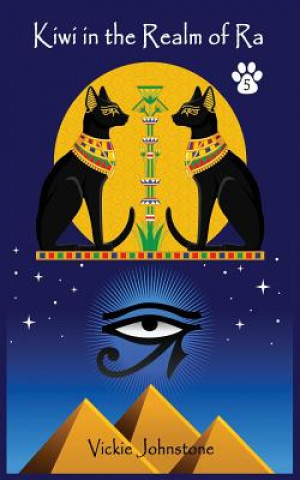 Libro Kiwi in the Realm of Ra Vickie Johnstone