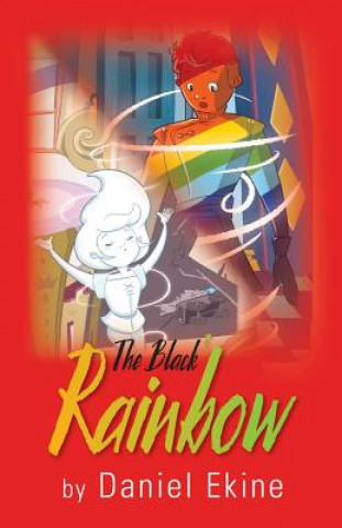 Carte The Black Rainbow Daniel Ekine