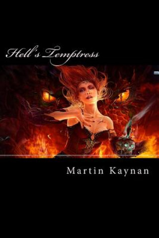 Könyv Hell's Temptress Martin Kaynan