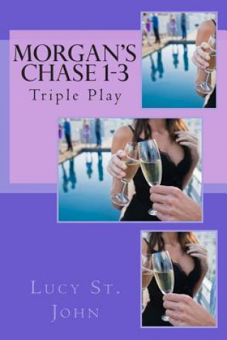Carte Morgan's Chase 1-3: Triple Play Lucy St John