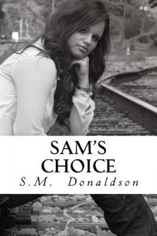 Kniha Sam's Choice S M Donaldson