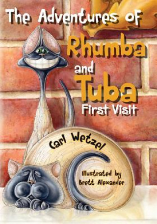 Kniha The Adventures of Rhumba and Tuba: First Visit Carl Wetzel