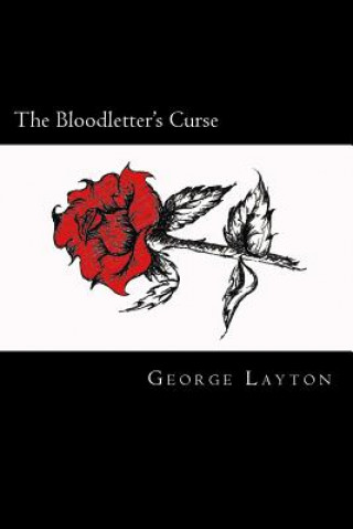 Libro The Bloodletter's Curse MR George H Layton II