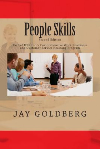 Kniha People Skills: Book 3 from DTR Inc.'s Series for Classroom and On the Job Work Readiness Training Jay Goldberg