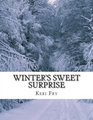 Libro Winter's Sweet Surprise Keri Fry