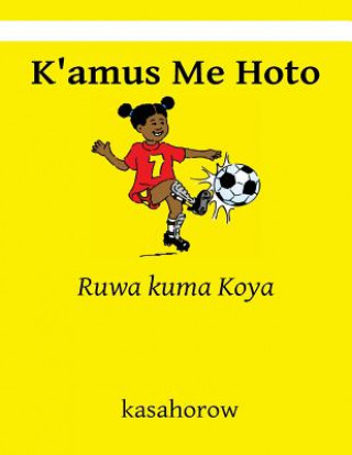 Könyv K'Amus Me Hoto: Ruwa Kuma Koya kasahorow