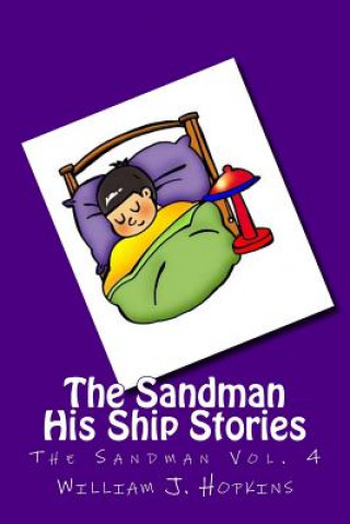 Книга The Sandman: His Ship Stories (The Sandman Vol. 4) William J Hopkins