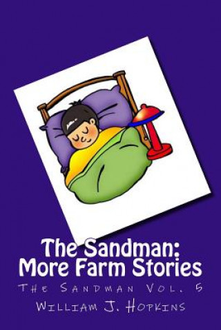 Книга The Sandman: More Farm Stories (The Sandman Vol. 5) William J Hopkins