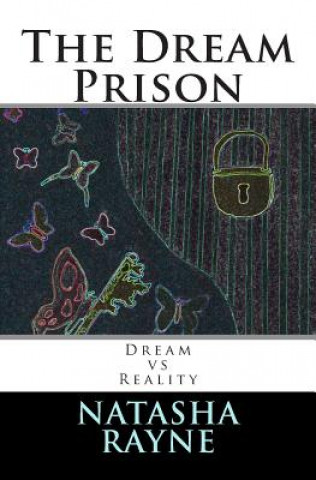 Kniha The Dream Prison Natasha Rayne