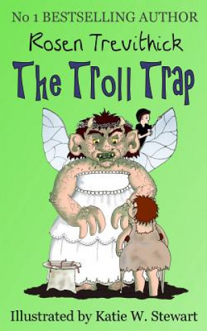 Kniha The Troll Trap Rosen Trevithick