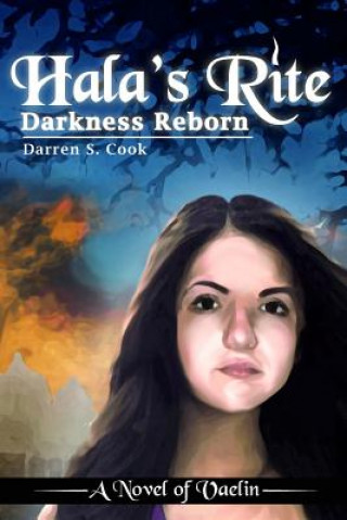 Könyv Hala's Rite: Darkness Reborn Darren S Cook